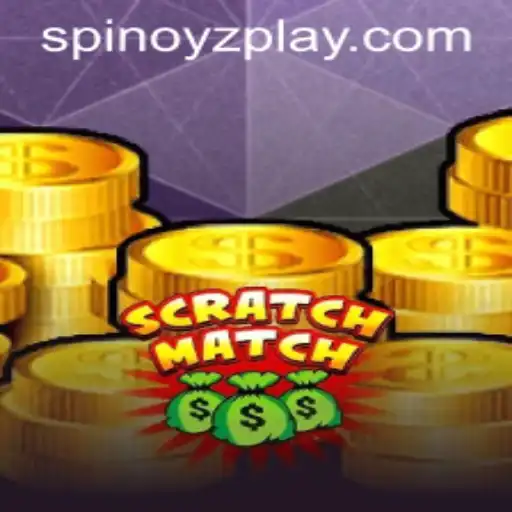 Unveiling ScratchMatch: The Exciting Game Adventure with A Twist of SPINOYZ